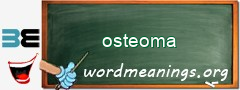 WordMeaning blackboard for osteoma